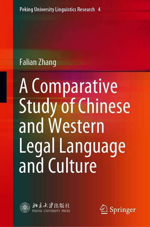 Comparative Study of Chinese and Western Legal Language and Culture -  Falian Zhang