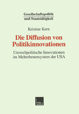 Die Diffusion von Politikinnovationen - Kristine Kern