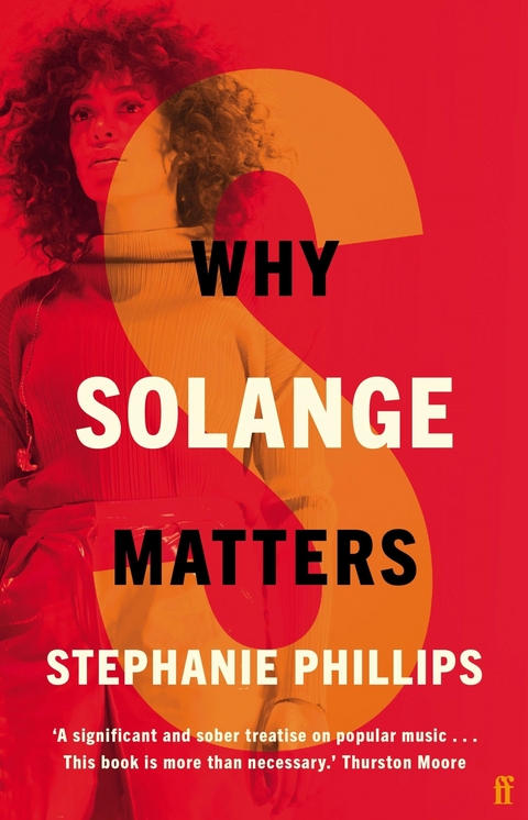 Why Solange Matters -  Stephanie Phillips