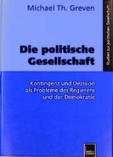 Die politische Gesellschaft - Michael Th Greven