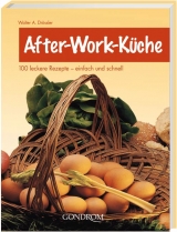 After-Work-Küche - Walter A Drössler