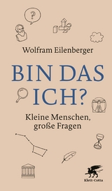 Bin das ich? -  Wolfram Eilenberger