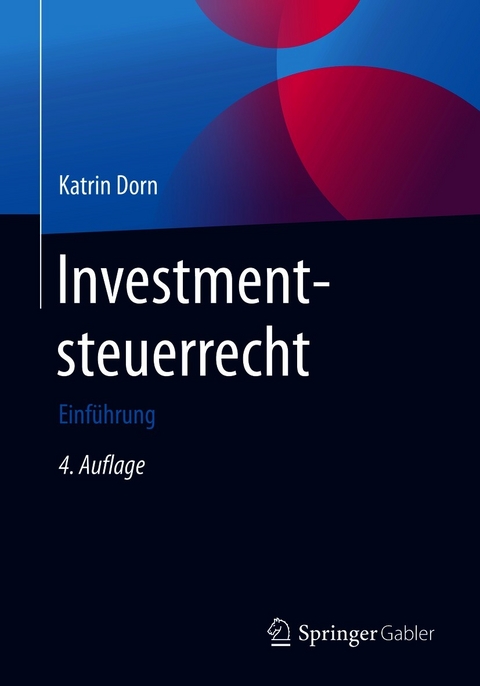 Investmentsteuerrecht -  Katrin Dorn
