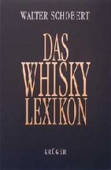 Das Whisky-Lexikon - Walter Schobert