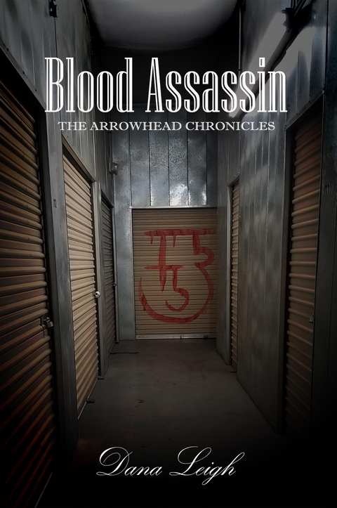 Blood Assassin - Dana Leigh