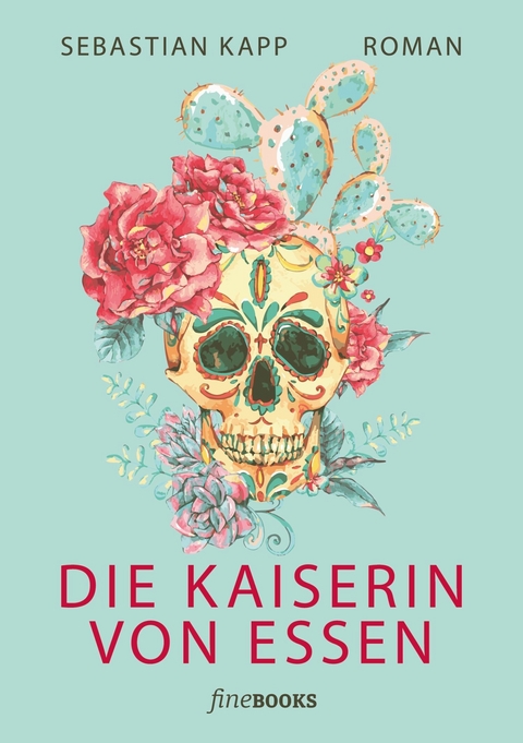 Die Kaiserin von Essen - Sebastian Kapp