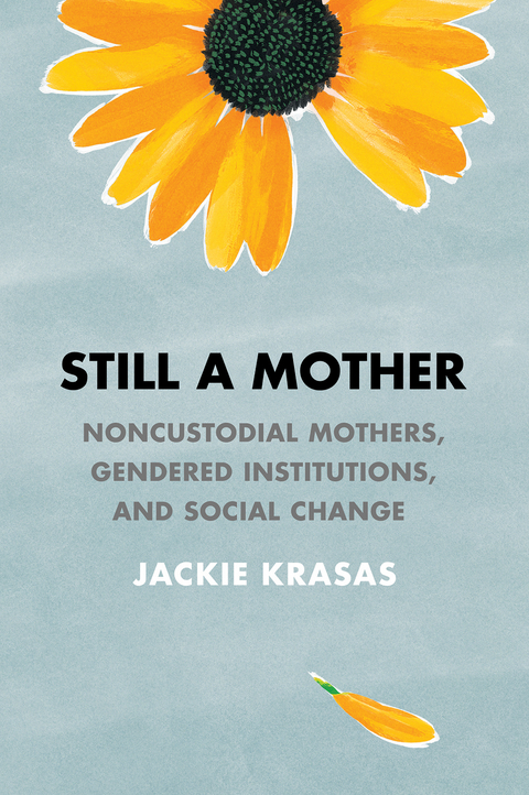 Still a Mother -  Jackie Krasas