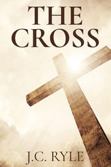 Cross -  J. C. Ryle