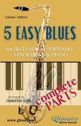 5 Easy Blues - Bb Tenor or Soprano Saxophone & Piano (complete parts) - Ferdinand "Jelly Roll" Morton, Joe "King" Oliver, American Traditional