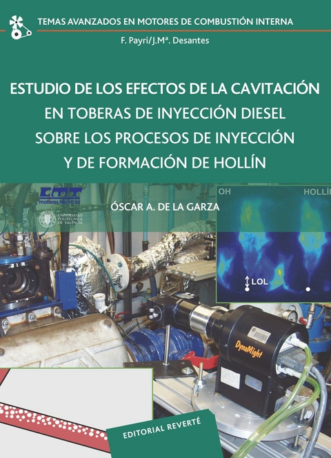 Estudio de los efectos de la cavitación en toberas de inyección diésel sobre los procesos de inyección y de formación de hollín -  Oscar De la Garza