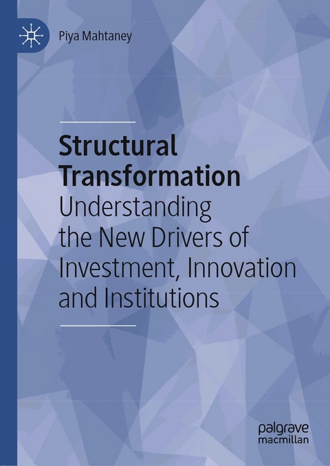 Structural Transformation -  Piya Mahtaney