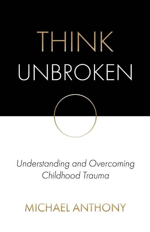 Think Unbroken - Michael Anthony