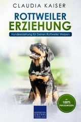 Rottweiler Erziehung - Claudia Kaiser