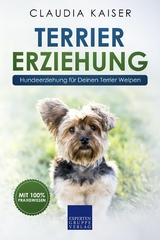 Terrier Erziehung - Claudia Kaiser