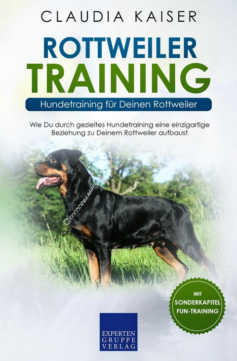 Rottweiler Training - Hundetraining für Deinen Rottweiler - Claudia Kaiser