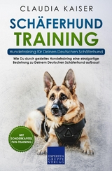 Schäferhund Training - Hundetraining für Deinen Deutschen Schäferhund - Claudia Kaiser