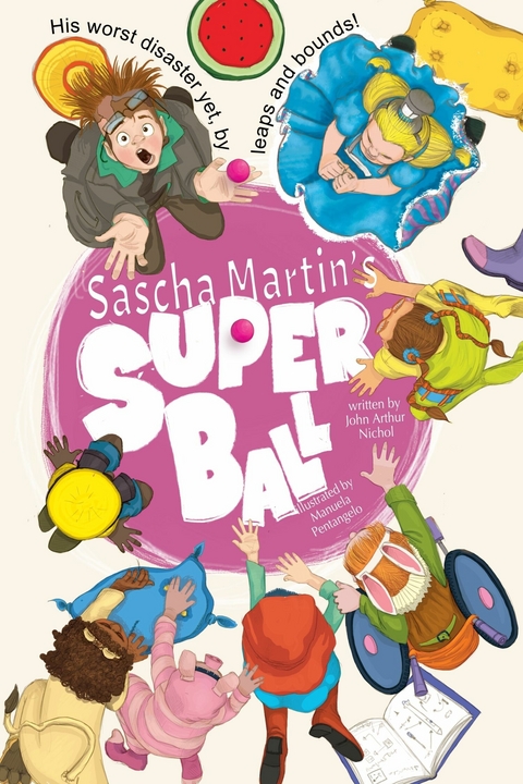 Sascha Martin's Super Ball - John Arthur Nichol