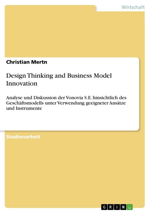 Design Thinking and Business Model Innovation - Christian Mertn