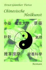 Chinesische Heilkunst - Ernst-Günther Tietze