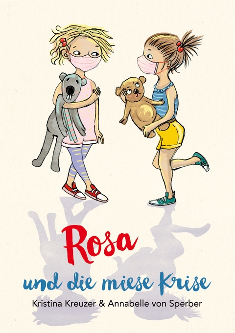 Rosa und die miese Krise - Kristina Kreuzer