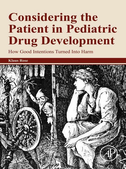 Considering the Patient in Pediatric Drug Development -  Klaus Rose