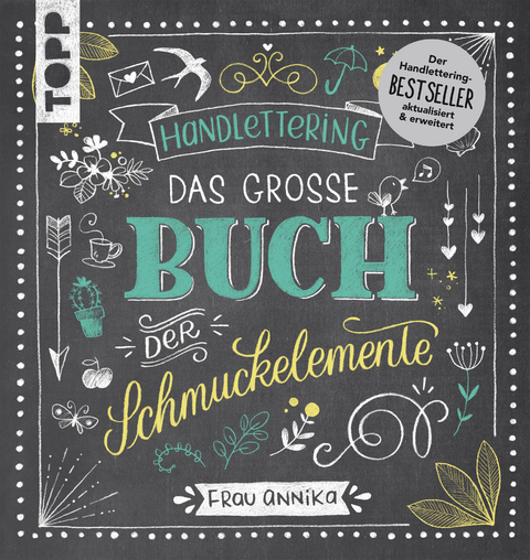 Handlettering. Das große Buch der Schmuckelemente -  Frau Annika