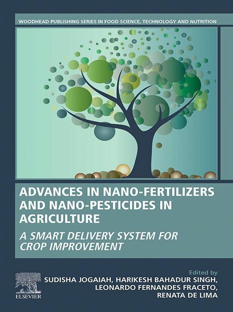 Advances in Nano-Fertilizers and Nano-Pesticides in Agriculture - 