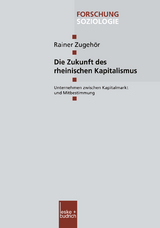 Die Zukunft des rheinischen Kapitalismus - Rainer Zugehör