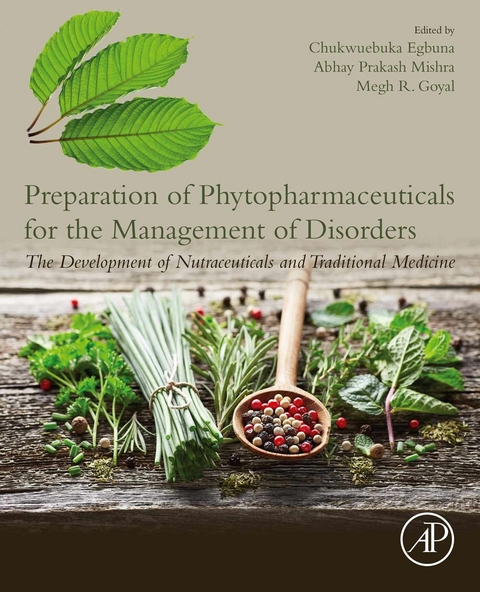 Preparation of Phytopharmaceuticals for the Management of Disorders - 