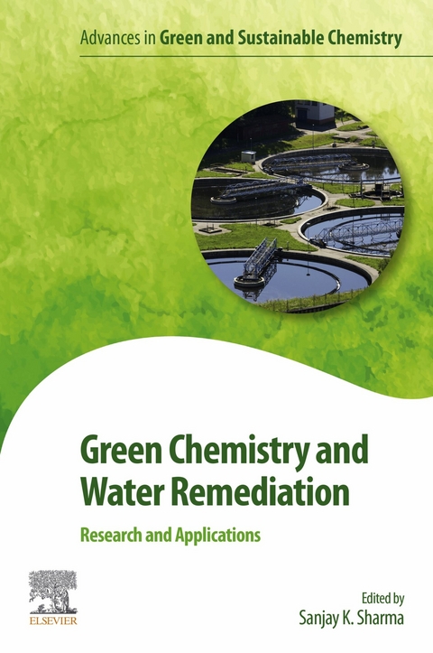 Green Chemistry and Water Remediation: Research and Applications - 