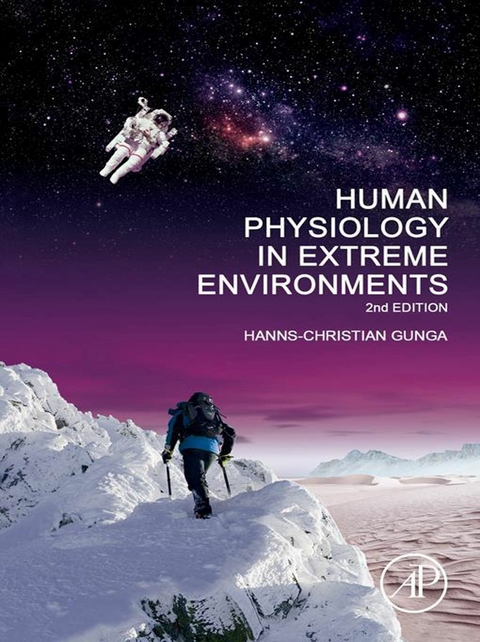 Human Physiology in Extreme Environments -  Hanns-Christian Gunga