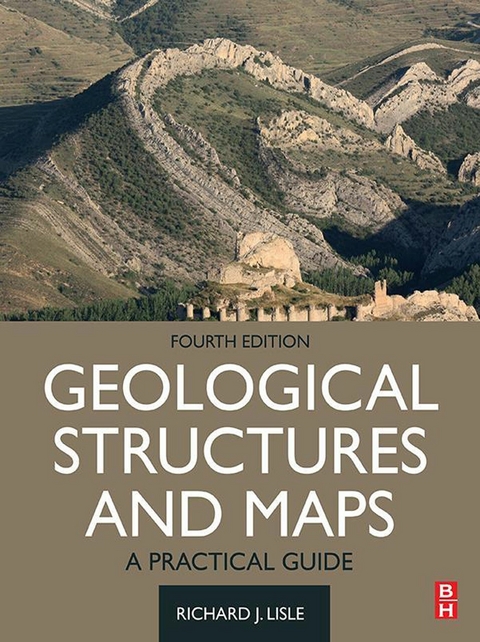 Geological Structures and Maps -  Richard J. Lisle