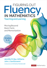 Figuring Out Fluency in Mathematics Teaching and Learning, Grades K-8 - Jennifer M. Bay-Williams, John J. Sangiovanni