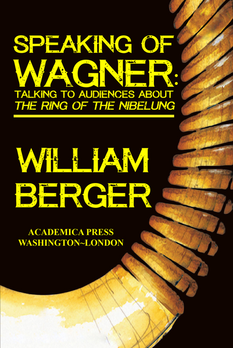 Speaking of Wagner -  William Berger