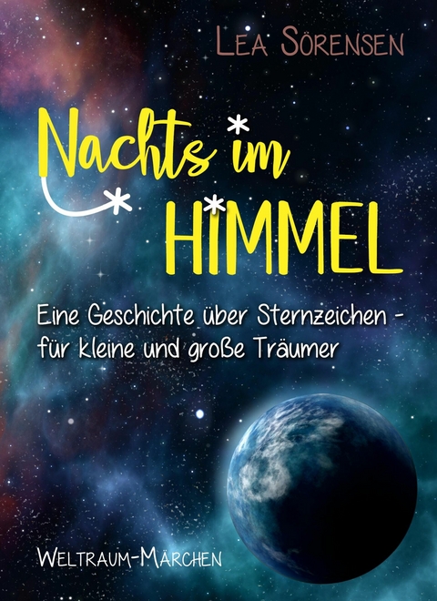 Nachts im Himmel - Lea Sörensen