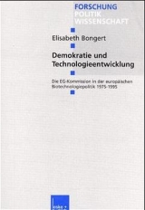 Demokratie und Technologieentwicklung - Bongert, Elisabeth