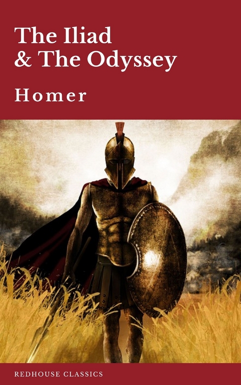 The Iliad & The Odyssey -  Homer,  Redhouse