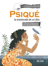 Psiqué, la enamorada de un dios - Jacqueline Balcells, Ana María Güiraldes, Marianela Frank