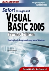 Sofort loslegen mit Visual Basic 2005 Express Edition, m. CD-ROM - Jens Konerow, Florian von Spiczak