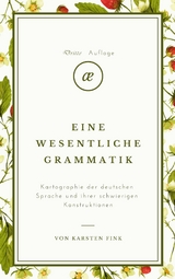 Eine wesentliche Grammatik - Karsten Fink