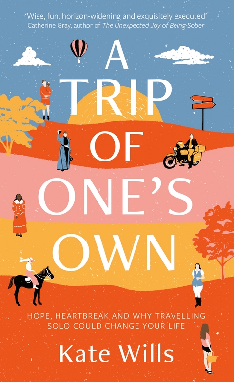 Trip of One's Own -  Kate Wills
