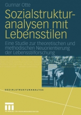 Sozialstrukturanalysen mit Lebensstilen - Gunnar Otte