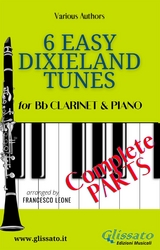 6 Easy Dixieland Tunes - Bb Clarinet & Piano (complete) - American Traditional, Thornton W. Allen, Mark W. Sheafe