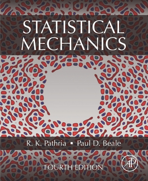 Statistical Mechanics -  Paul D. Beale,  R.K. Pathria