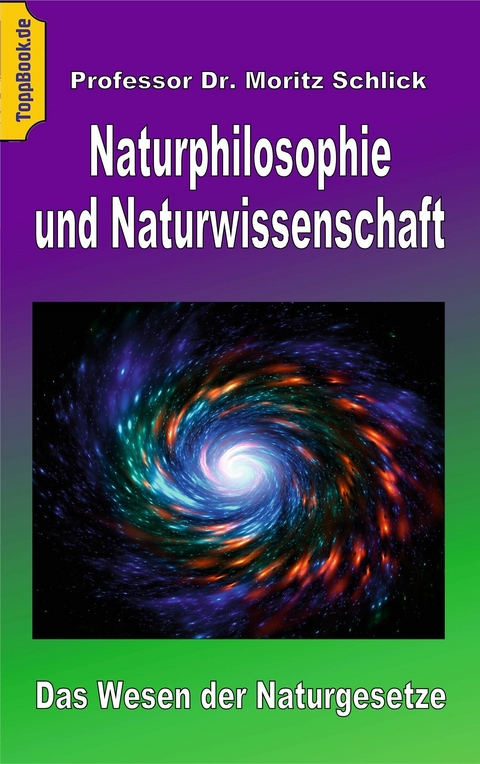 Naturphilosophie und Naturwissenschaft -  Moritz Schlick