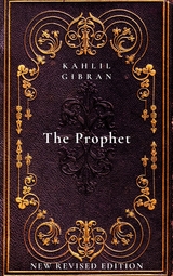 The Prophet - Kahlil Gibran