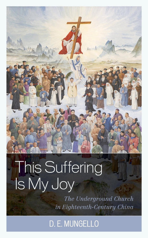 Suffering Is My Joy -  D. E. Mungello