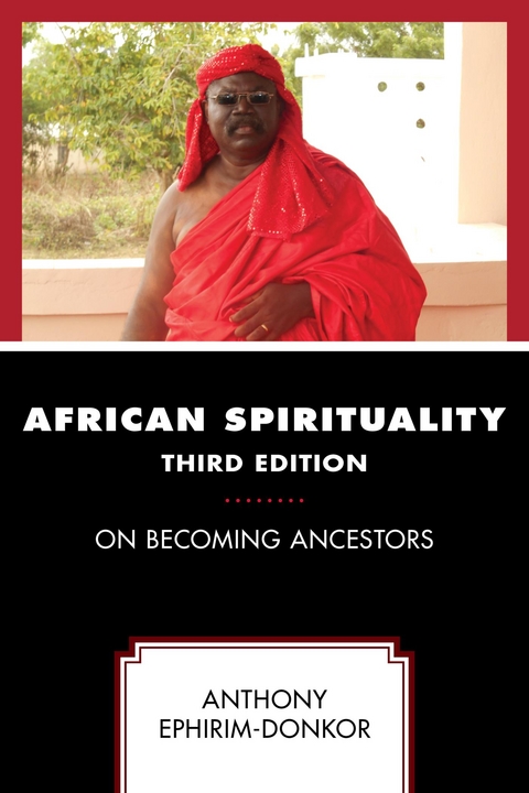 African Spirituality -  Anthony Ephirim-Donkor
