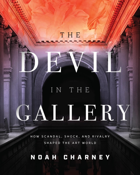 Devil in the Gallery -  Noah Charney