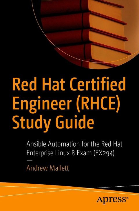 Red Hat Certified Engineer (RHCE) Study Guide - Andrew Mallett